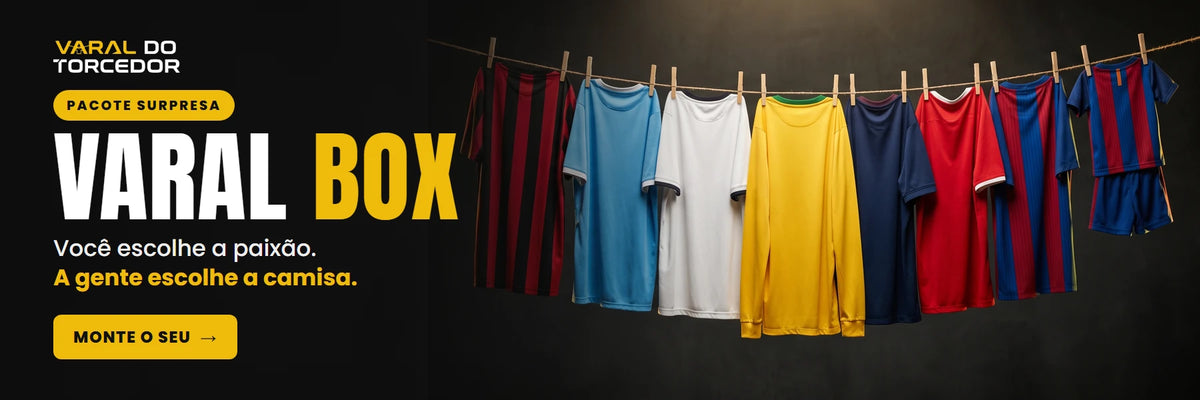 Varal Box - pacote surpresa: você escolhe a paixão, a gente escolhe a camisa