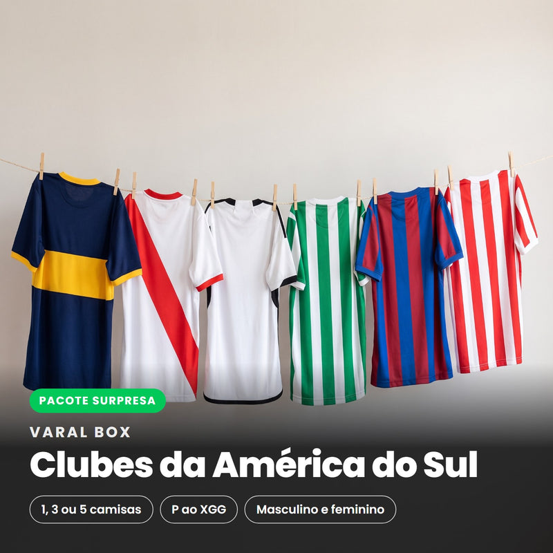 Varal Box Clubes da América do Sul - pacote surpresa com 1, 3 ou 5 camisas